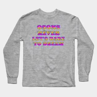 Lets Dare To Dream French English Slogan Long Sleeve T-Shirt